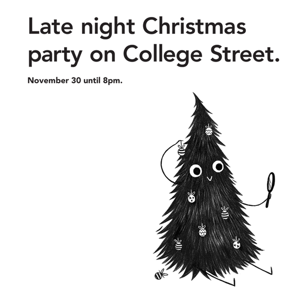 A Christmas Party on College Street! You're invited!